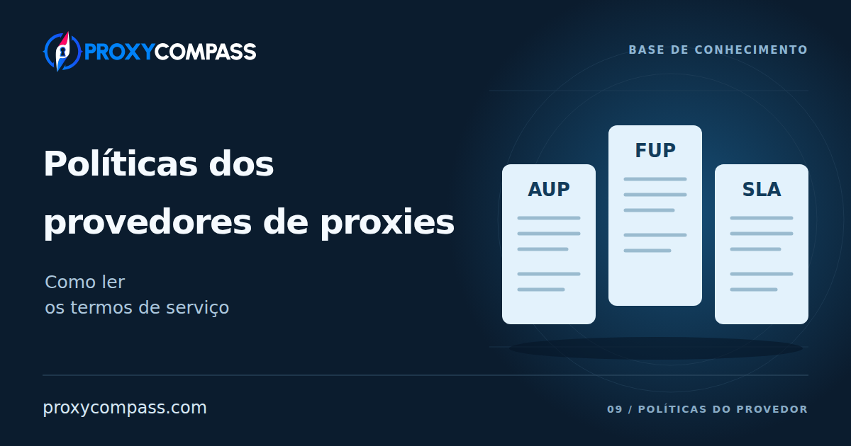 Entenda as políticas dos provedores de proxies