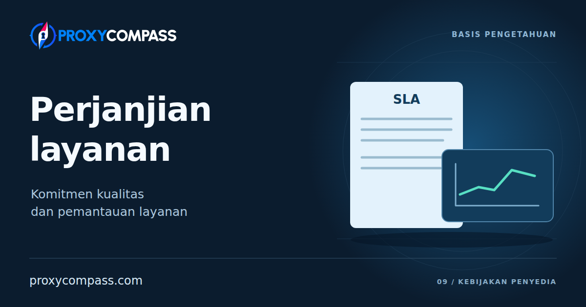 Perjanjian Tingkat Layanan Proksi: Komitmen dan Pemantauan