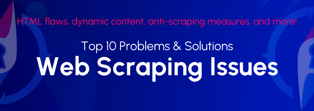 web scraping problems