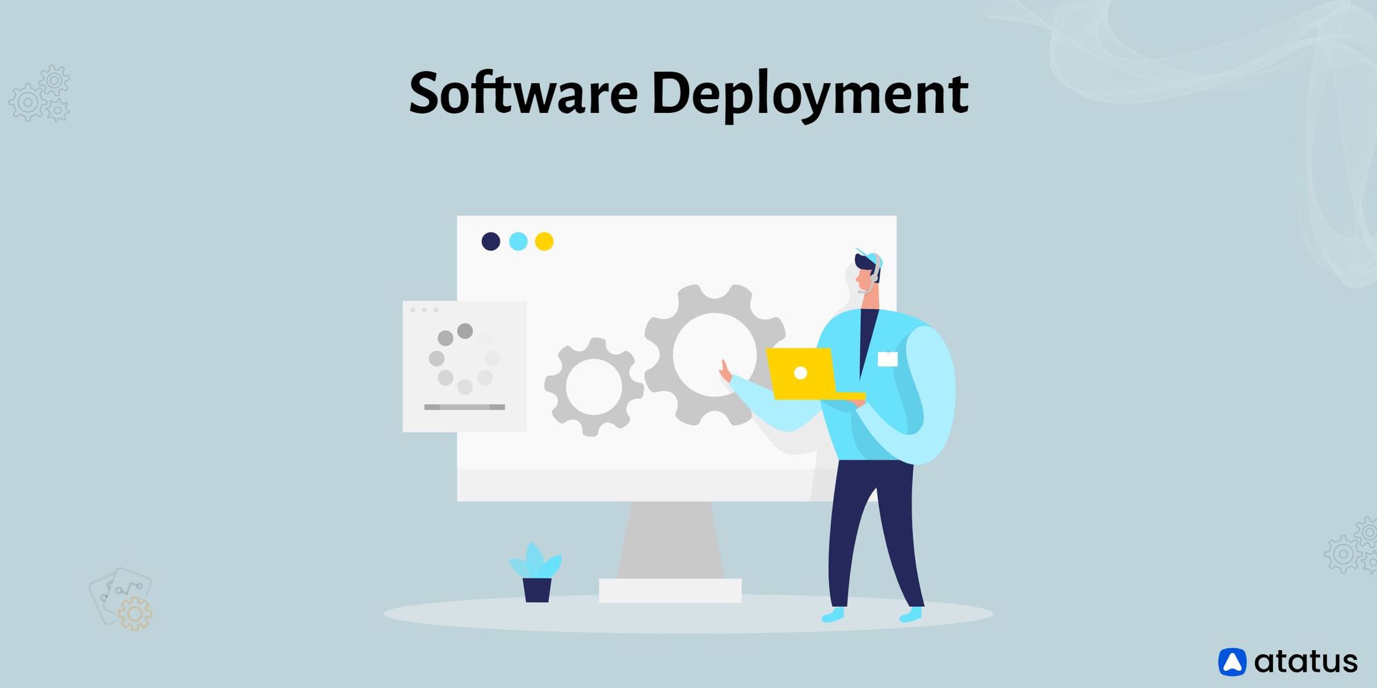 Software deployment