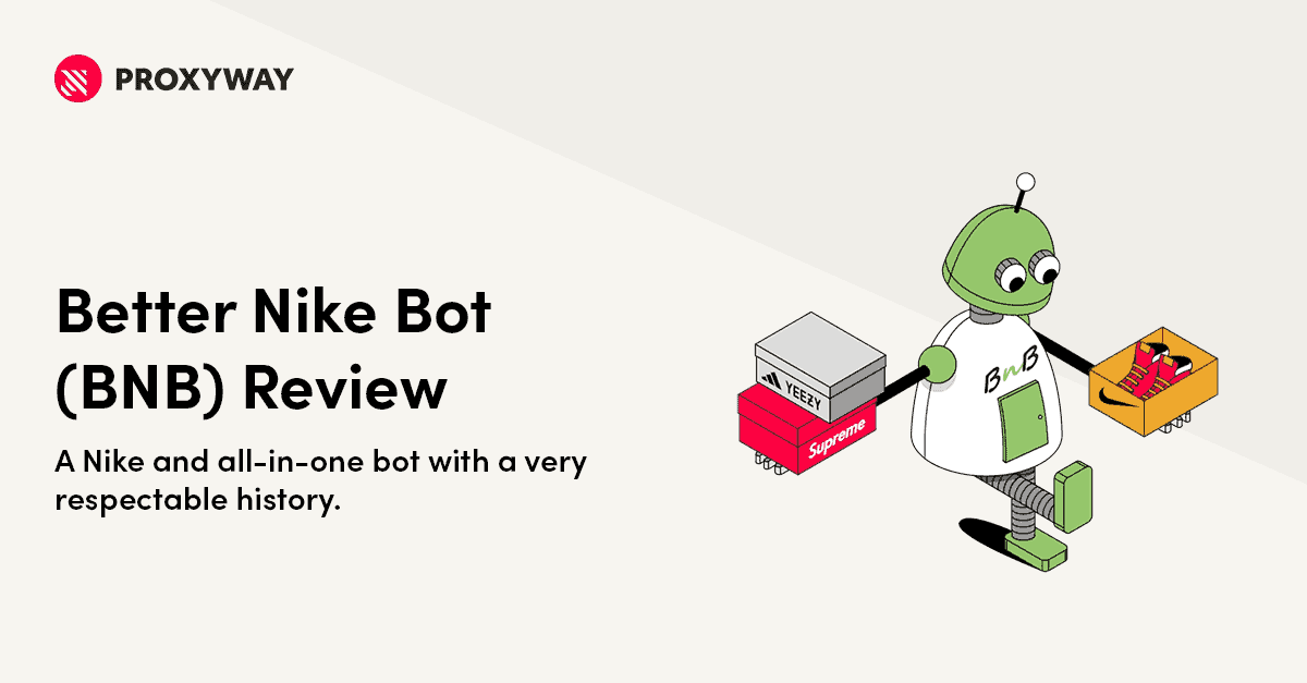 Улучшенная интеграция прокси-сервера Nike Bot