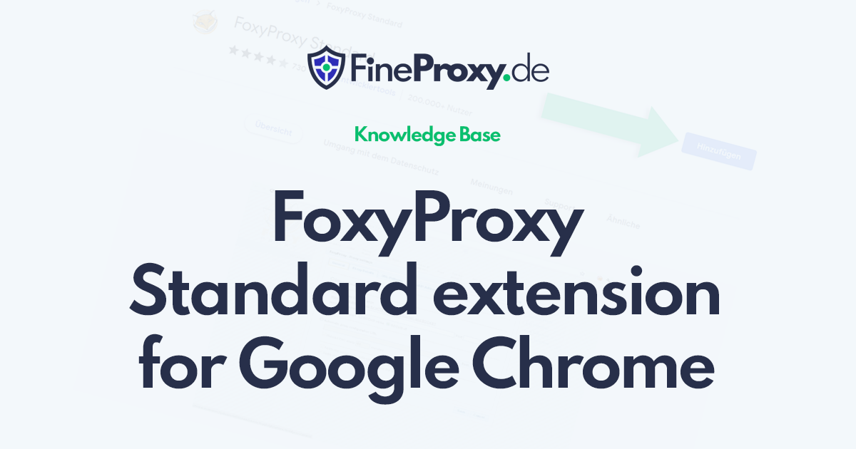 FoxyProxy Standard extension for Google Chrome