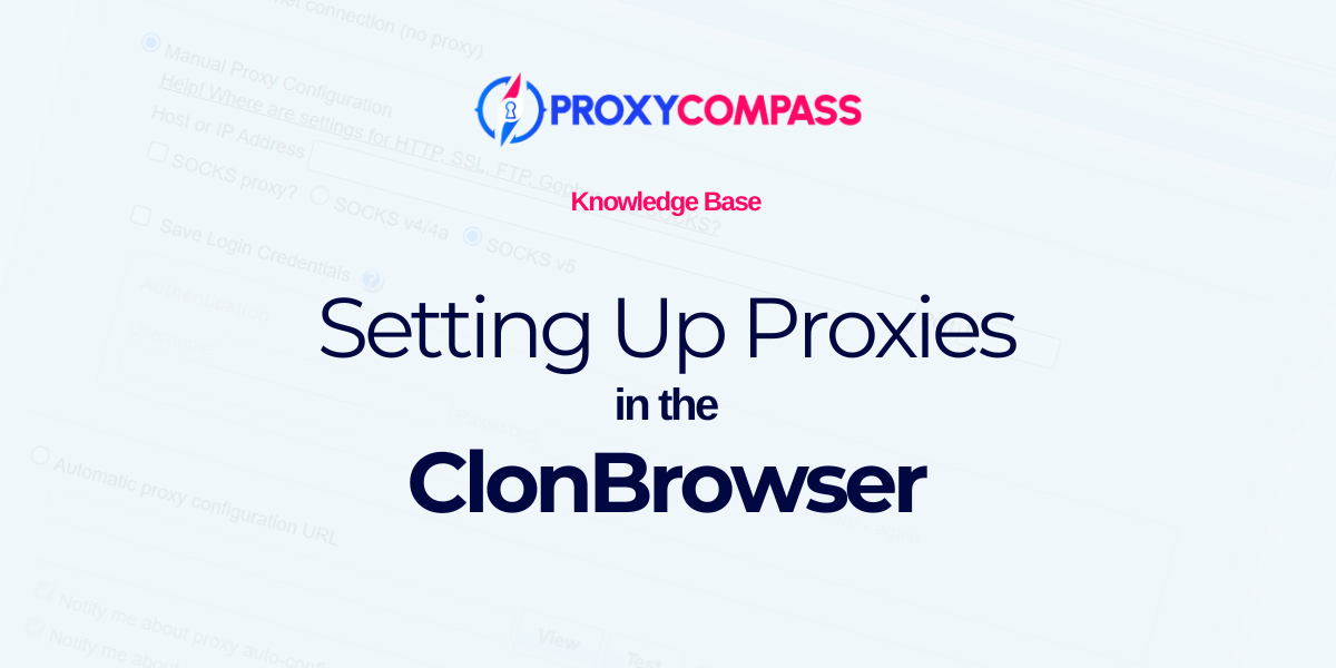 ClonBrowser'da Proxy Ayarlama