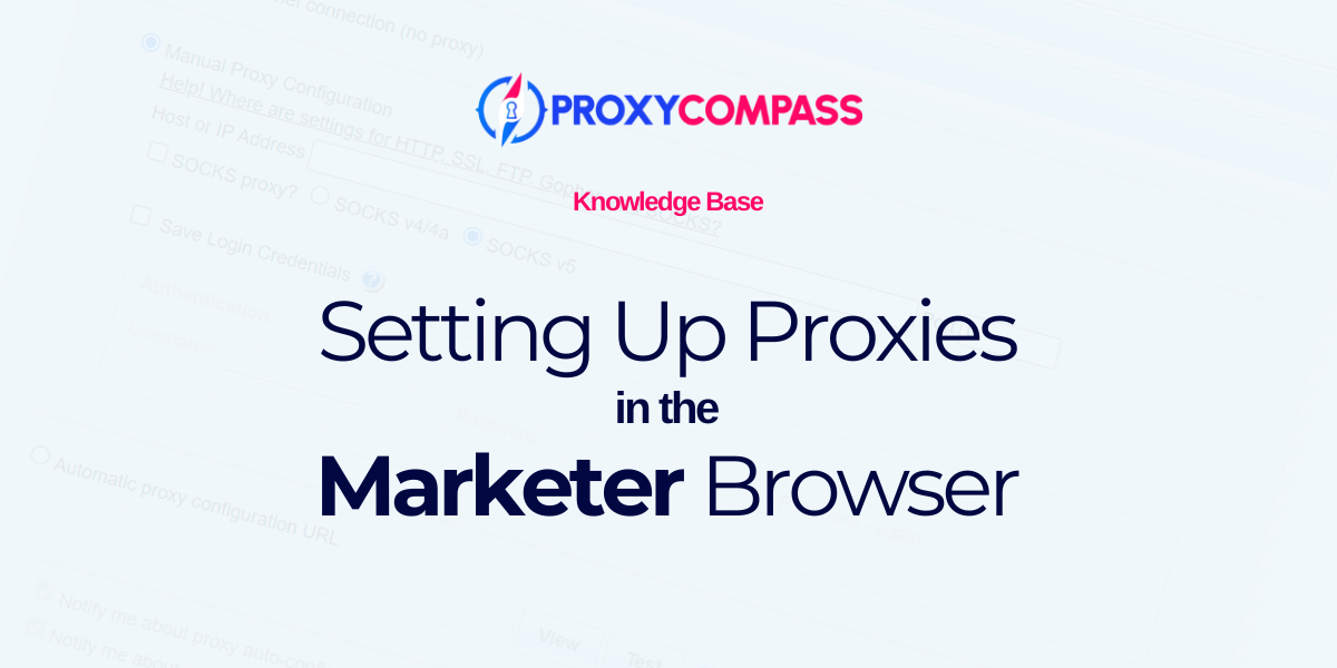 Configurando um proxy no navegador do Marketer