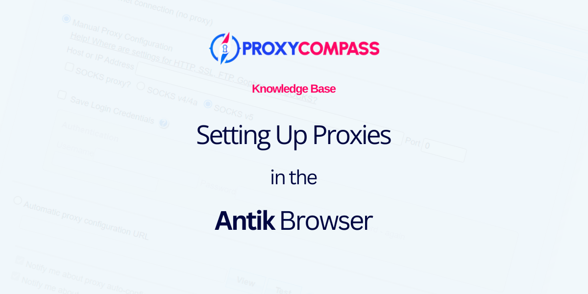 Configuration de proxys dans le navigateur Antik