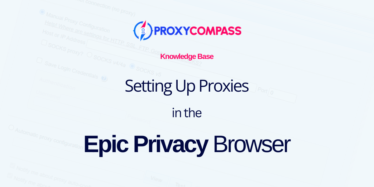 Einrichten von Proxys im Epic Privacy Browser