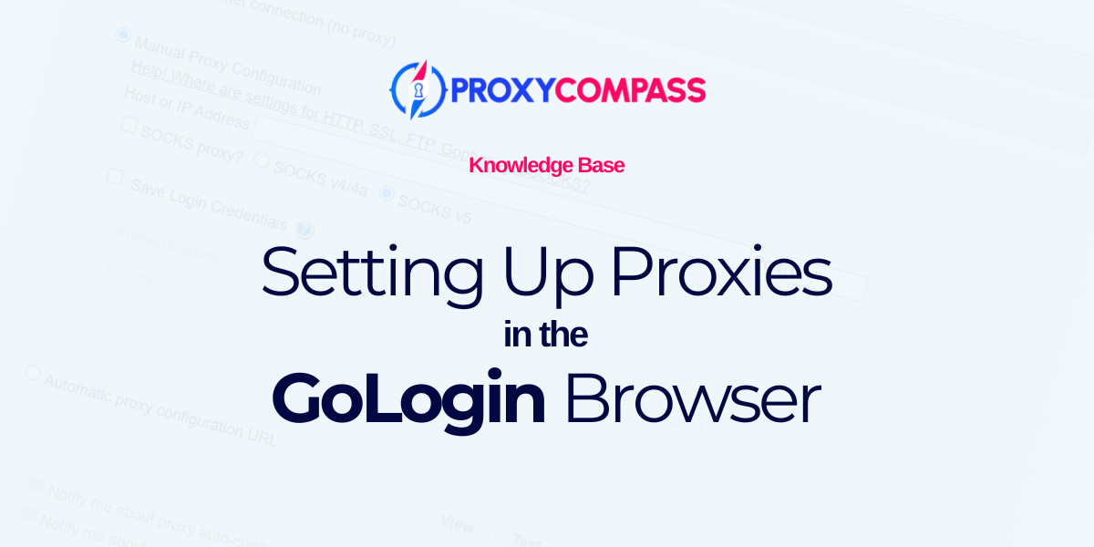 hướng dẫn thiết lập proxy trình duyệt gologin